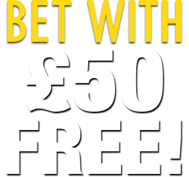 Bet with £50 free